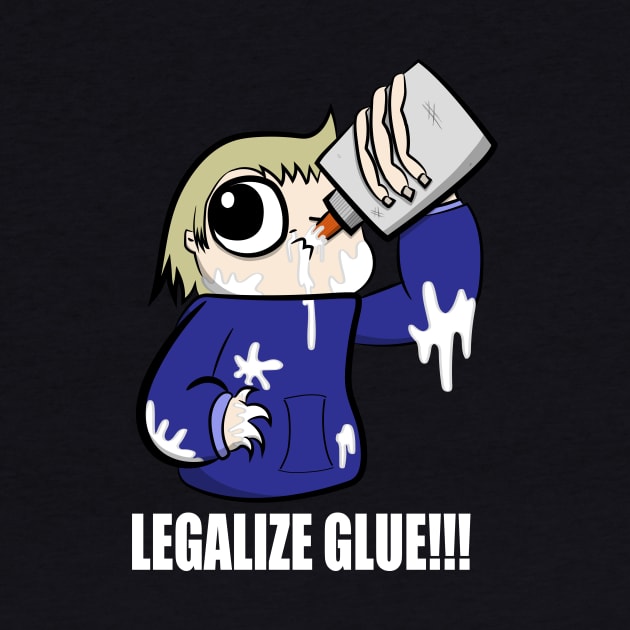 Legalize Glue!!! by Thenewguyinred's Shop